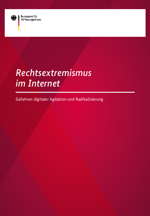 Deckblatt der Publikation „Rechtsextremismus im Internet: Gefahren digitaler Agitation und Radikalisierung“ Deckblatt der Publikation „Rechtsextremismus im Internet: Gefahren digitaler Agitation und Radikalisierung“