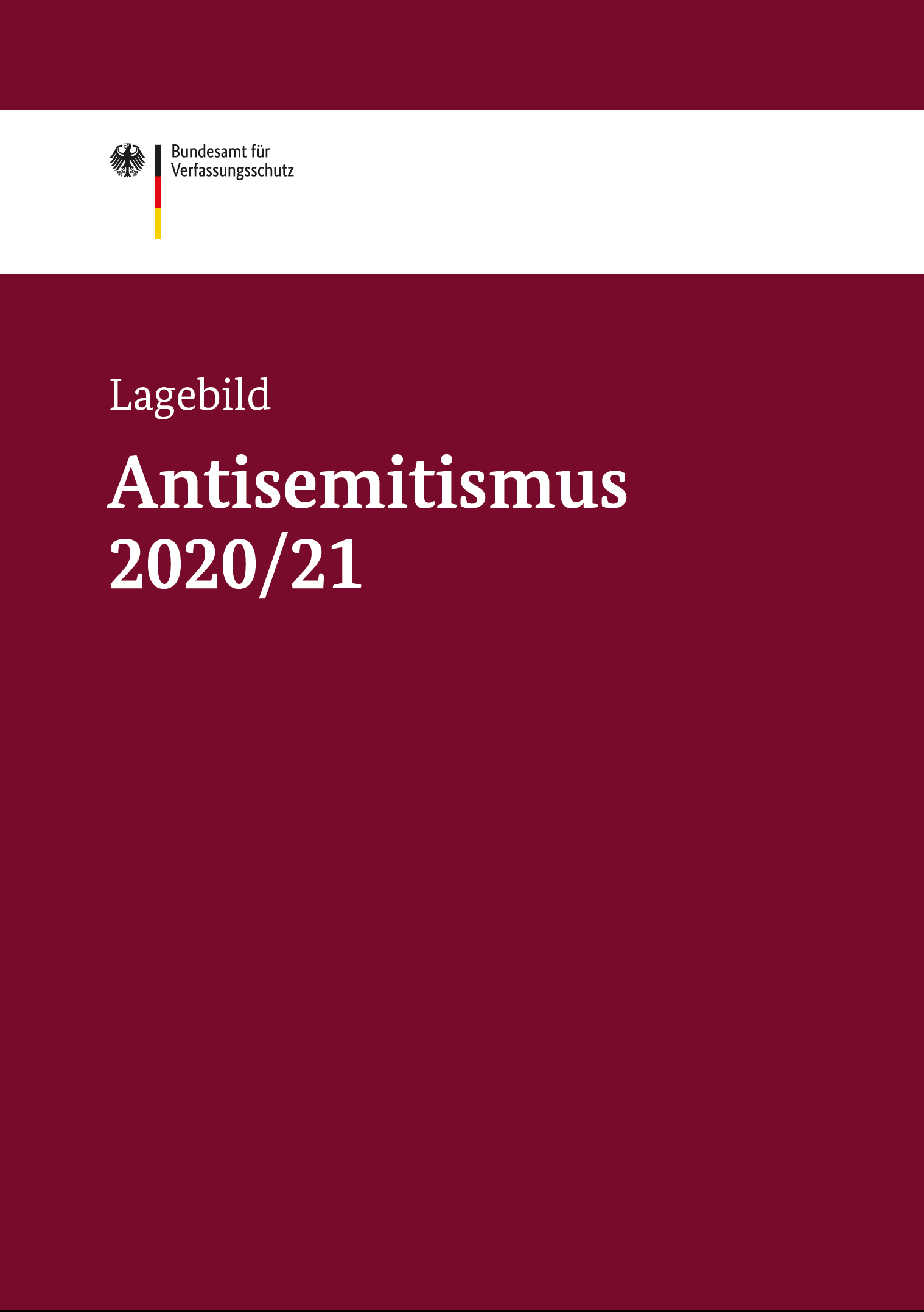 Das Bild zeigt das Deckblatt der Publikation „Lagebild Antisemitismus 2020/21“. (Quelle: Bundesamt für Verfassungsschutz) Das Bild zeigt das Deckblatt der Publikation „Lagebild Antisemitismus 2020/21“.