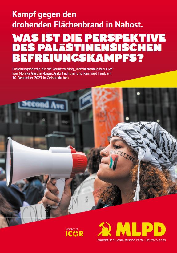 Titelbild Broschüre MLPD mit dem Text "Was ist die Perspektive des palästinensischen Befreiungskampfs?" Titelbild Broschüre MLPD mit dem Text "Was ist die Perspektive des palästinensischen Befreiungskampfs?"