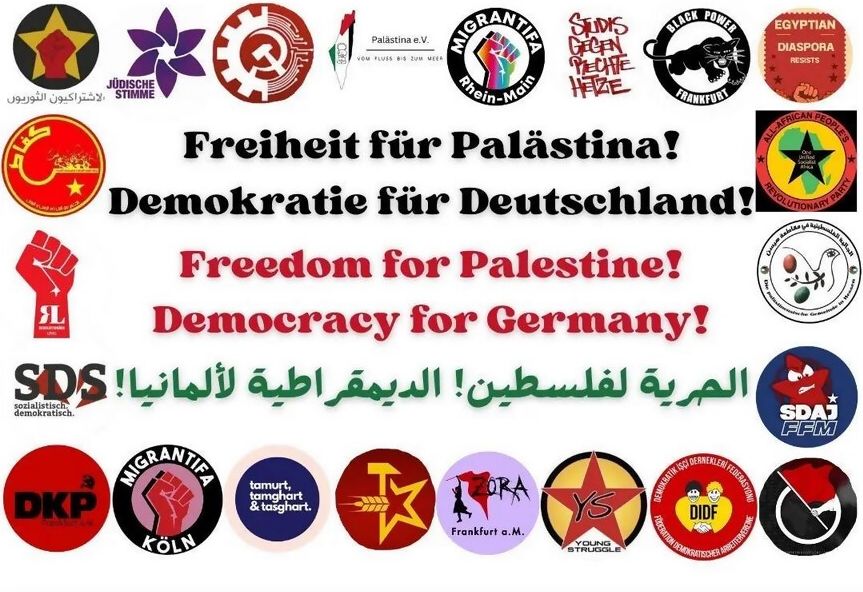 Plakat mit den Symbolen von pro-palästinensischen Organisationen und dem Schriftzug "Freiheit für Palästina! Demokratie für Deutschland!" Plakat mit den Symbolen von pro-palästinensischen Organisationen und dem Schriftzug "Freiheit für Palästina! Demokratie für Deutschland!"