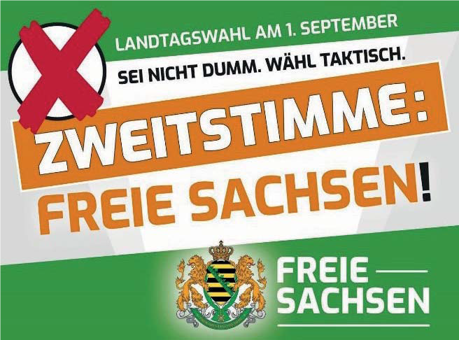 Die Aufnahme zeigt ein Wahlplakat „Freie Sachsen“ Die Aufnahme zeigt ein Wahlplakat „Freie Sachsen“