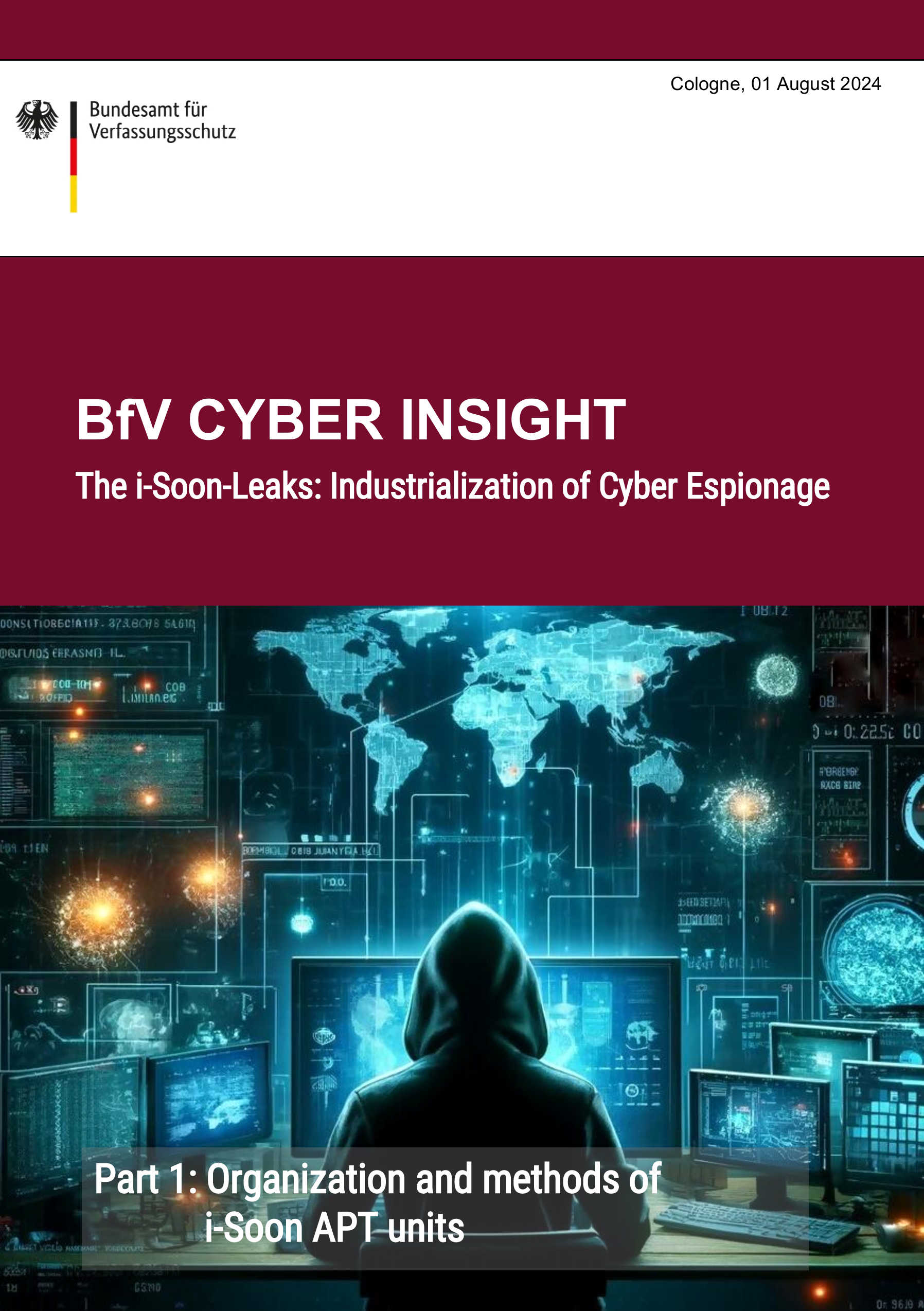 Cover of BfV CYBER INSIGHT: The i-Soon-Leaks: Industrialization of Cyber Espionage, Part 1 Cover of BfV CYBER INSIGHT: The i-Soon-Leaks: Industrialization of Cyber Espionage, Part 1