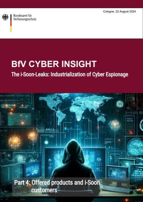 Cover of BfV CYBER INSIGHT: The i-Soon-Leaks: Industrialization of Cyber Espionage, Part 4 Cover of BfV CYBER INSIGHT: The i-Soon-Leaks: Industrialization of Cyber Espionage, Part 4